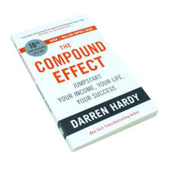Compound Effect by Darren Hardy