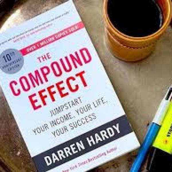 Compound Effect by Darren Hardy